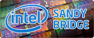 Intel Sandy Bridge